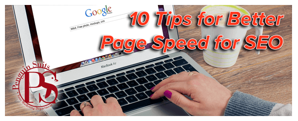 10 Tips for Better Page Speed for SEO