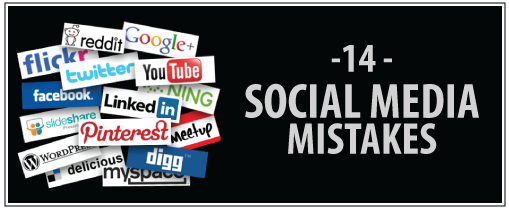 14 mistakes in social media