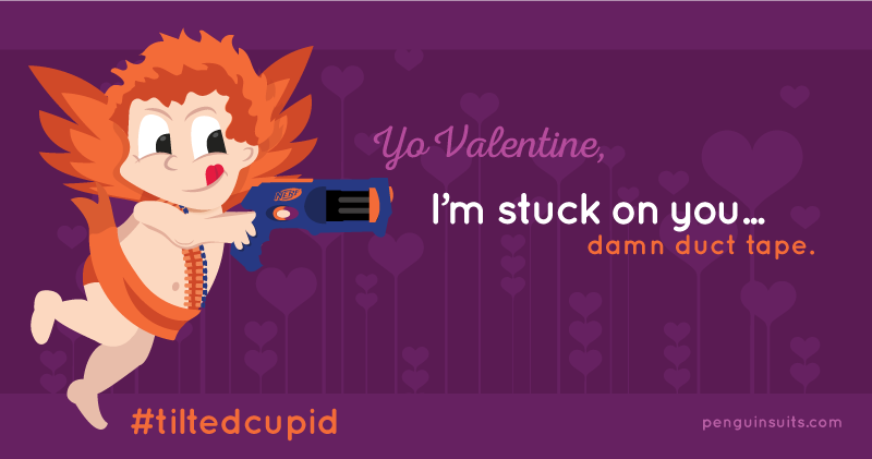 Tilted Cupid Stuck on you